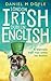 London Irish Dublin English by Daniel M. Doyle