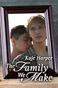 The Family We Make