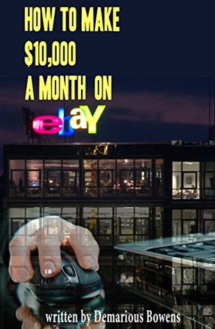 7 Steps To Becoming A Successful Ebay Powerseller: The Ebay Ebook, How to Make Money On Ebay With Ebay Powerseller Secrets (Kindle Edition)