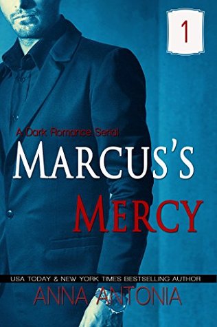 Marcus's Mercy #1 (Kindle Edition)