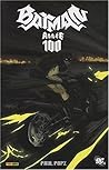 Batman Année 100 by Paul Pope