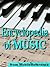 Encyclopedia of Music - the...