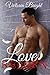 Love Reborn (Love Series #2)