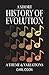 A Short History of Evolution