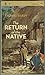 The Return of the Native