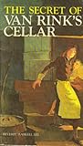 The Secret of Van Rink's Cellar