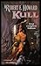 Kull (The Robert E. Howard Library, Vol II)