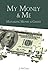My Money & Me: Managing Money and Credit