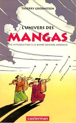 L'univers Des Mangas: Une Introduction À La Bande Dessinée Japonaise
