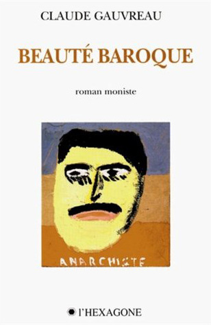 Beauté baroque : roman moniste