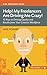 Help! My Freelancers Are Driving Me Crazy: 12 Keys To Driving Loyalty and Results from Your Creative Workforce (More Cowbell Books)