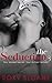 The Seduction 3 by Roxy Sloane The Seduction 3 by Roxy Sloane