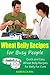 Wheat Belly Recipes for Busy People: Quick and Easy Wheat Belly Recipes for Belly Fat Cure