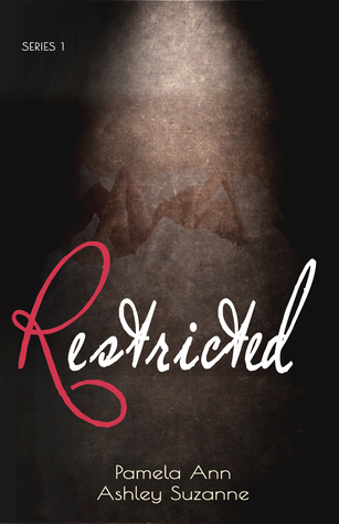 Restricted - Volume One (Restricted, #1)