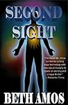 Second Sight by Beth Amos