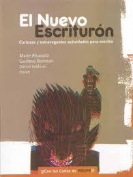 El nuevo escriturón: curiosas y extravagantes actividades para escribir