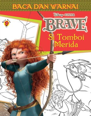 Baca dan Warnai Brave: Si Tomboi Merinda (Baca dan Warnai Brave)