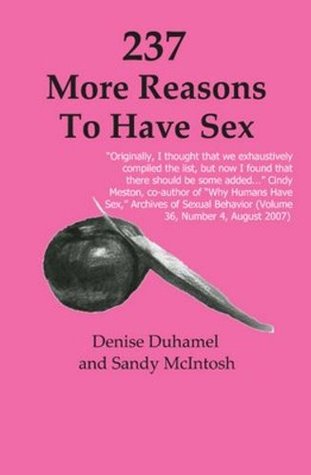 237 More Reasons To Have Sex (Paperback)
