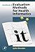Handbook of Evaluation Methods for Health Informatics