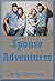 Spouse Adventures: Five Tales of Married Swingers