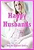 Happy Husbands: Five Explicit Erotica Tales of Slut Wife Heat