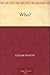 Who? by Elizabeth Kent