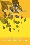 ZEN SECRETS In A Nutshell: Enlightening Insights & Perspectives For Living Mindfully