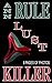 Lust Killer by Ann Rule