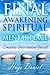Final Awakening – Spiritual and Mental Peace: Completely Understanding Yourself
