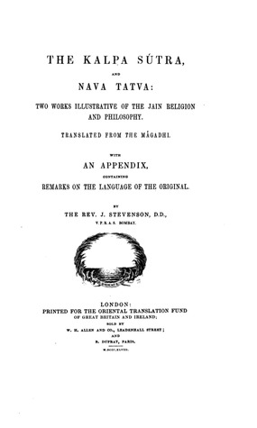 The Kalpa Sutra and Nava Tatva: Two Works Illustrative of the Jain Religion and Philosophy (ebook)