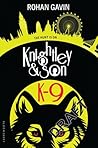 K-9 (Knightley & Son #2) K-9 (Knightley & Son #2)