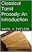 Classical Tamil Prosody by Kamil V. Zvelebil