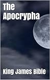 The Apocrypha: Th...