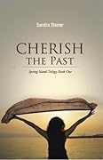 Cherish the Past