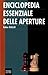 Enciclopedia essenziale delle aperture by Gabor Kallai