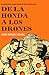 De la honda a los drones. La guerra como motor de la historia
