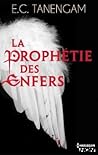 la prophétie des enfers by TANENGAM E.C
