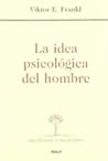 La idea psicológica del hombre