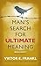Man's Search for Ultimate Meaning