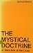 The Mystical Doctrine of St...