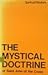 The Mystical Doctrine of St. John of the Cross by R.H.J. Steuart