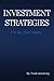 Investment Strategies for t...