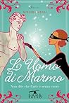 L'uomo di marmo by Miriam Ghezzi