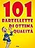 101 barzellette di ottima qualità (Italian Edition)