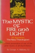 The Mystic of Fire and Light: St. Symeon the New Theologian