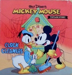 Clock Cleaners (Walt Disney's Micky Mouse Vintage Story)