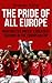 The Pride of all Europe: Manchester United's Greatest Seasons in the European Cup