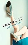Faking It Faking It