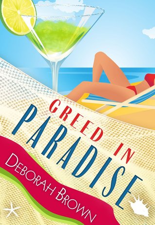 Greed in Paradise (Paradise, #5)