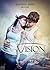 Vision (Star Heroes Chronicles, #2)